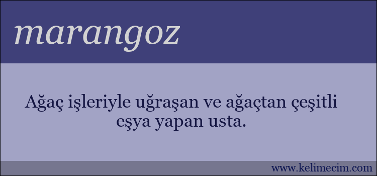 Marangoz Kelimesinin Anlami Nedir Marangoz Ne Demektir